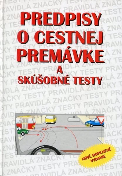 Predpisy o cestnej premávke (kol.)