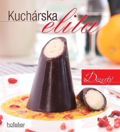 Kuchárska elita - Dezerty (Kol.)