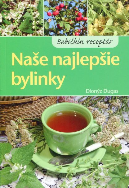 Naše najlepšie bylinky (Dugas, Dionýz)