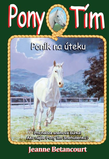 Poník na úteku/Pony tím 7 (Betancourt, Jeanne)