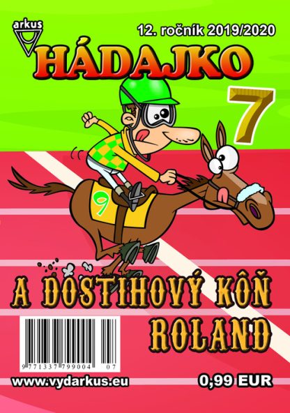 Hádajko 7/20 a dostihový koň Roland (Mlčochová, Jela)