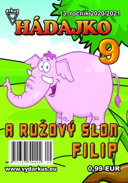 Hádajko 9/21 a ružový slon Filip