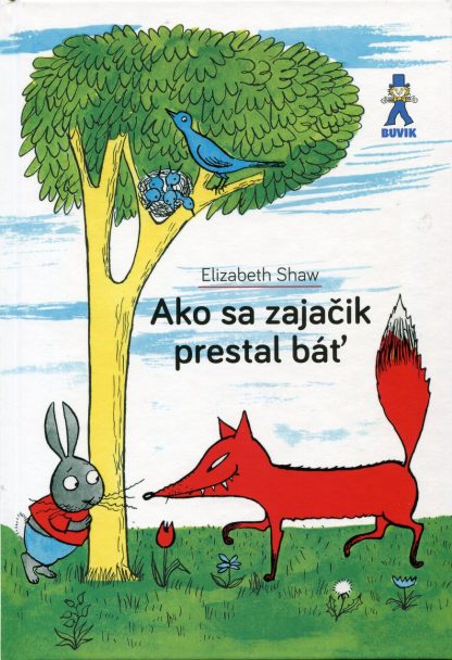 Ako sa zajačik prestal báť (Shaw, Elizabeth)