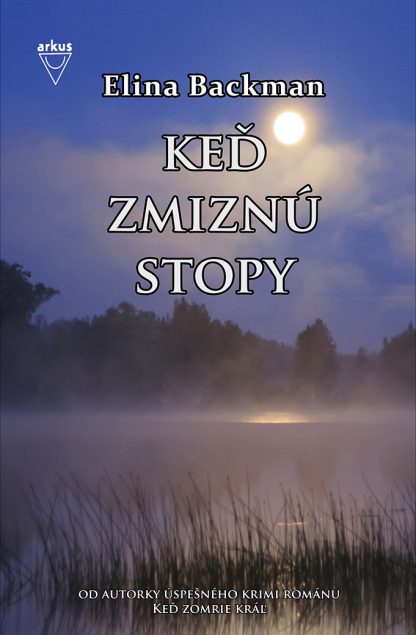 Keď zmiznú stopy (Backman, Elina)