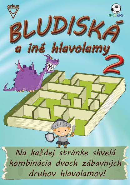 Bludiská a iné hlavolamy 2 (Mlčochová, J., Mečíř, R.)