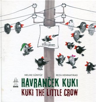 Havranček Kuki /  Kuki the little crow (Melike Günyüz a Reza Hemmatirad)