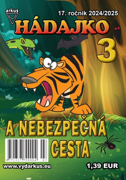 Hádajko 3/25 a nebezpečná cesta