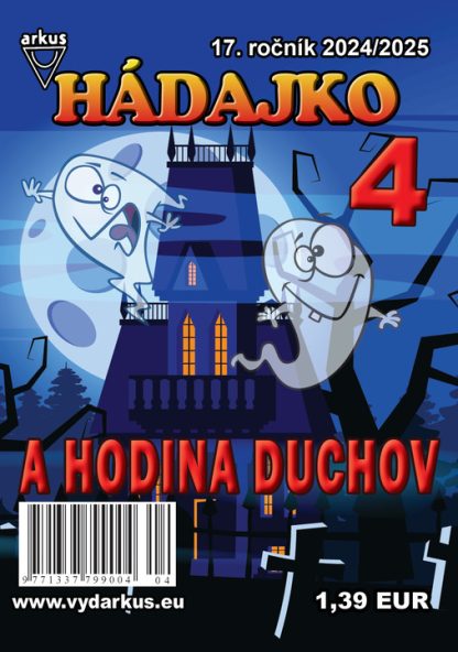 Hádajko 4/25 a hodina duchov